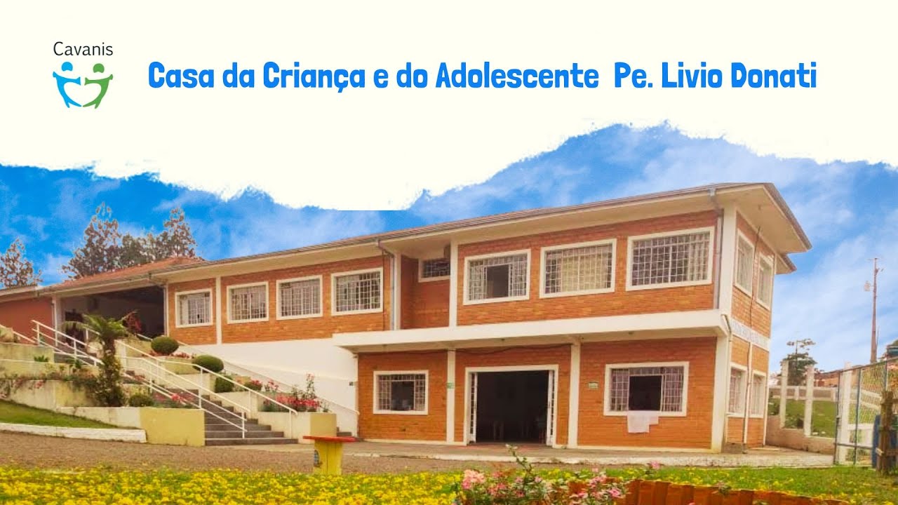 Casa da Criança e do Adolescente Padre Livio Donati.